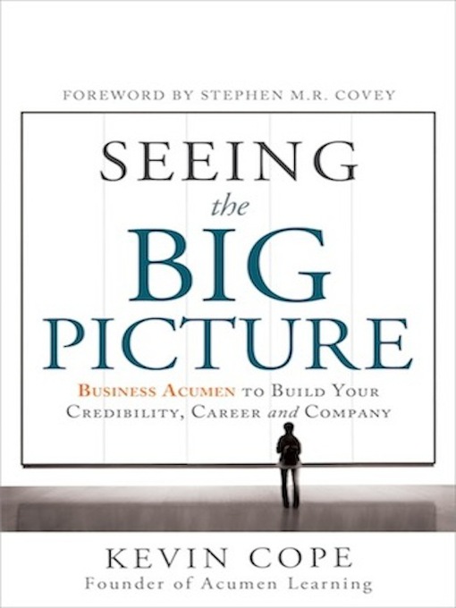 Title details for Seeing the Big Picture by Kevin Cope - Available